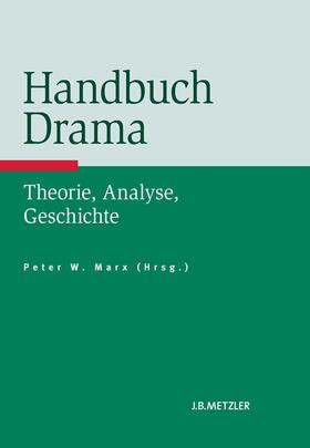 Marx |  Handbuch Drama | eBook | Sack Fachmedien