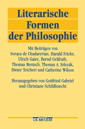 Schildknecht / Gabriel |  Literarische Formen der Philosophie | Buch |  Sack Fachmedien