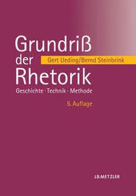 Ueding / Steinbrink |  Grundriß der Rhetorik | eBook | Sack Fachmedien