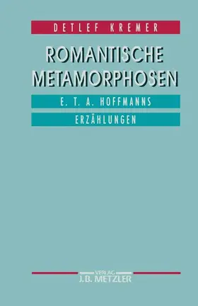 Kremer |  Romantische Metamorphosen | Buch |  Sack Fachmedien