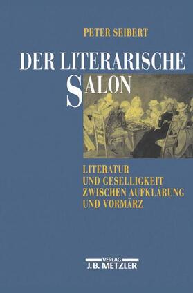 Seibert |  Der literarische Salon | Buch |  Sack Fachmedien