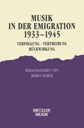 Weber |  Musik in der Emigration 1933-1945 | Buch |  Sack Fachmedien