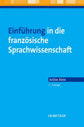 Stein |  Einführung in die französische Sprachwissenschaft | eBook | Sack Fachmedien