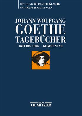 Goethe / Döhler |  Goethe Tagebücher. Kommentar 1801 - 1808 | Buch |  Sack Fachmedien