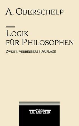 Oberschelp |  Logik für Philosophen | Buch |  Sack Fachmedien
