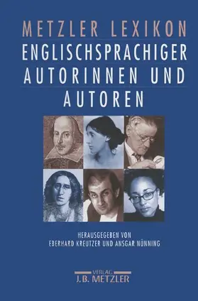 Kreutzer / Nünning |  Metzler Lexikon englischsprachiger Autorinnen und Autoren | Buch |  Sack Fachmedien