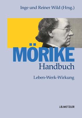 Wild |  Mörike-Handbuch | Buch |  Sack Fachmedien