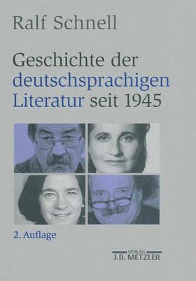 Schnell |  Geschichte der deutschsprachigen Literatur seit 1945 | Buch |  Sack Fachmedien