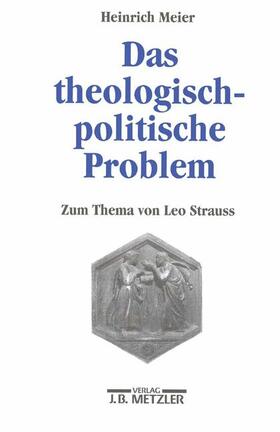 MEIER |  Das theologisch-politische Problem | Buch |  Sack Fachmedien