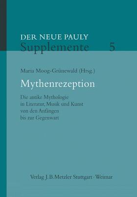 Moog-Grünewald |  Mythenrezeption | Buch |  Sack Fachmedien