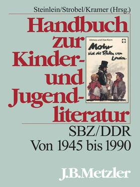 Steinlein / Brüggemann / Kramer |  Handbuch zur Kinder- und Jugendliteratur | Buch |  Sack Fachmedien
