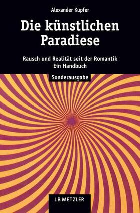 Kupfer |  Die künstlichen Paradiese | Buch |  Sack Fachmedien