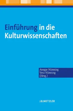 Nünning |  Einführung in die Kulturwissenschaften | Buch |  Sack Fachmedien