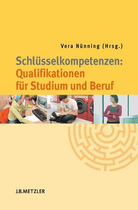 Nünning |  Schlüsselkompetenzen: Qualifikationen für Studium und Beruf | Buch |  Sack Fachmedien