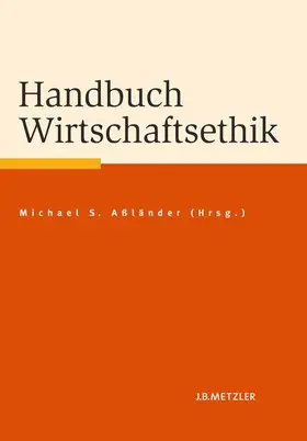 Aßländer |  Handbuch Wirtschaftsethik | Buch |  Sack Fachmedien