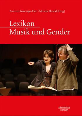 Kreutziger-Herr / Unseld |  Lexikon Musik und Gender | Buch |  Sack Fachmedien