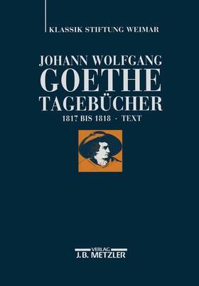 Döhler |  Johann Wolfgang Goethe: Tagebücher | Buch |  Sack Fachmedien