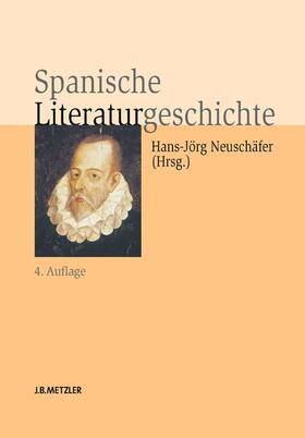 Neuschäfer |  Spanische Literaturgeschichte | Buch |  Sack Fachmedien