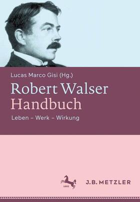 Gisi |  Robert Walser-Handbuch | Buch |  Sack Fachmedien
