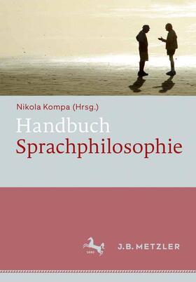 Kompa |  Handbuch Sprachphilosophie | Buch |  Sack Fachmedien