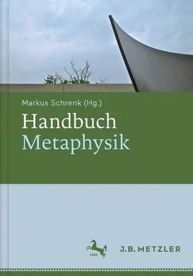 Schrenk |  Handbuch Metaphysik | Buch |  Sack Fachmedien