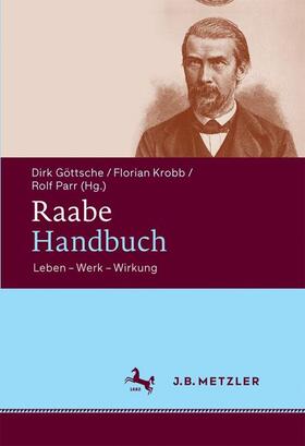 Göttsche / Krobb / Parr |  Göttsche, D: Raabe-Handbuch | Buch |  Sack Fachmedien