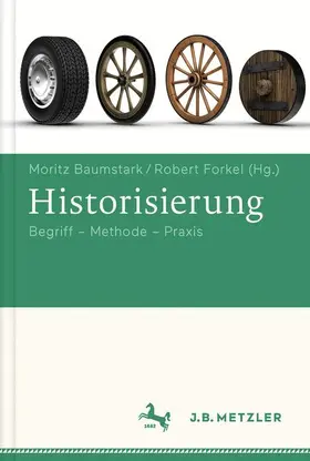 Baumstark / Forkel |  Historisierung | Buch |  Sack Fachmedien