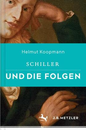 Koopmann |  Schiller und die Folgen | Buch |  Sack Fachmedien