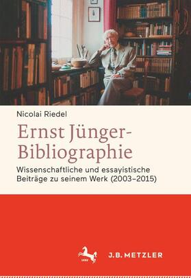 Riedel |  Ernst Jünger-Bibliographie. Fortsetzung | Buch |  Sack Fachmedien