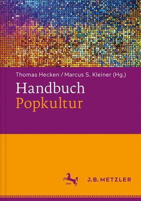 Hecken / Kleiner |  Handbuch Popkultur | Buch |  Sack Fachmedien