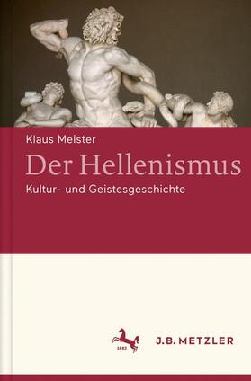 Meister |  Der Hellenismus | Buch |  Sack Fachmedien