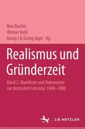 Bucher / Hahl / Jäger |  Realismus und Gründerzeit, Band 2: Manifeste und Dokumente | eBook | Sack Fachmedien