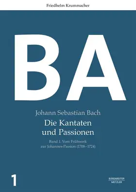 Krummacher |  Johann Sebastian Bach: Die Kantaten und Passionen | Buch |  Sack Fachmedien