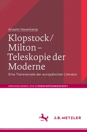 Haverkamp |  Klopstock/Milton - Teleskopie der Moderne | eBook | Sack Fachmedien