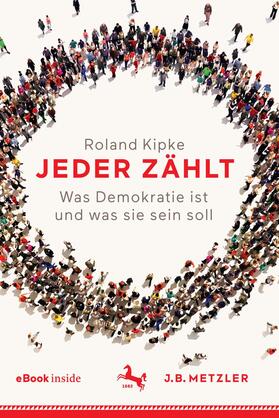 Kipke | Jeder zählt | Buch | 978-3-476-04689-5 | sack.de