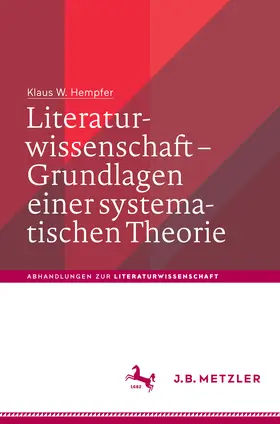 Hempfer | Literaturwissenschaft – Grundlagen einer systematischen Theorie | E-Book | sack.de