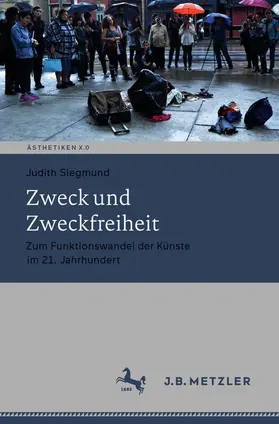 Siegmund |  Zweck und Zweckfreiheit | Buch |  Sack Fachmedien