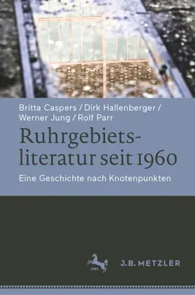 Caspers / Hallenberger / Jung |  Ruhrgebietsliteratur seit 1960 | Buch |  Sack Fachmedien