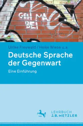 Freywald / Wiese / Boas |  Deutsche Sprache der Gegenwart | eBook | Sack Fachmedien