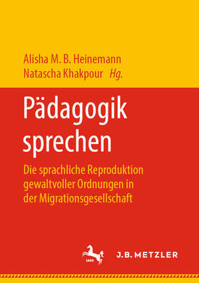 Heinemann / Khakpour |  Pädagogik sprechen | eBook | Sack Fachmedien