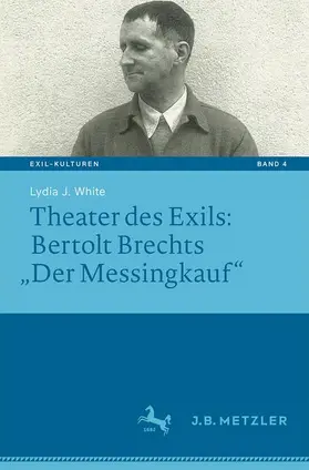 White |  Theater des Exils: Bertolt Brechts „Der Messingkauf“ | Buch |  Sack Fachmedien