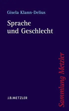 Klann-Delius |  Sprache und Geschlecht | eBook | Sack Fachmedien