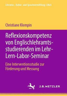 Klempin |  Klempin, C: Reflexionskompetenz von Englischlehramtsstudiere | Buch |  Sack Fachmedien