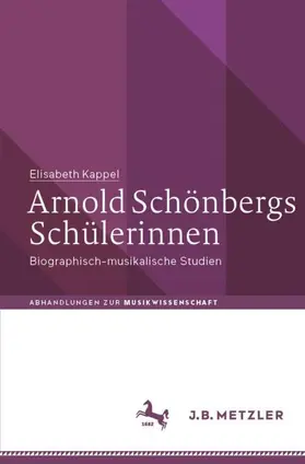 Kappel |  Arnold Schönbergs Schülerinnen | Buch |  Sack Fachmedien