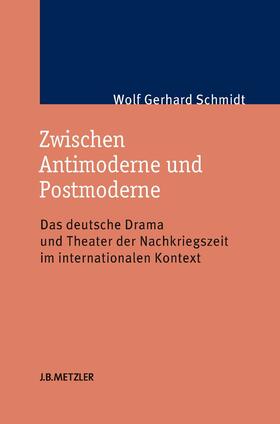 Schmidt |  Zwischen Antimoderne und Postmoderne | eBook | Sack Fachmedien
