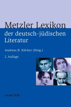 Kilcher |  Metzler Lexikon der deutsch-jüdischen Literatur | eBook | Sack Fachmedien