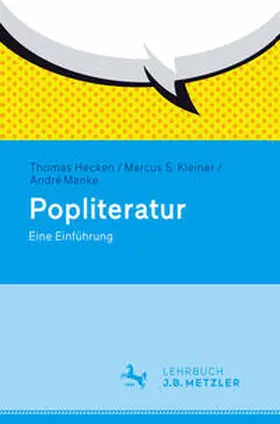 Hecken / Kleiner / Menke |  Popliteratur | eBook | Sack Fachmedien