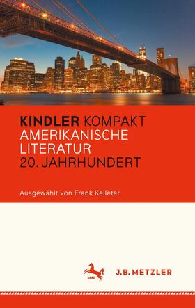 Kelleter |  Kindler Kompakt: Amerikanische Literatur, 20. Jahrhundert | eBook | Sack Fachmedien