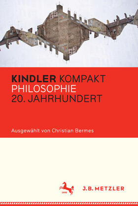 Bermes |  Kindler Kompakt: Philosophie 20. Jahrhundert | eBook | Sack Fachmedien