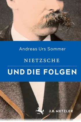 Sommer |  Nietzsche und die Folgen | eBook | Sack Fachmedien